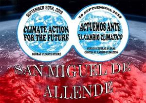 Climate Action for San Miguel de Allende/Global Climate Strike!