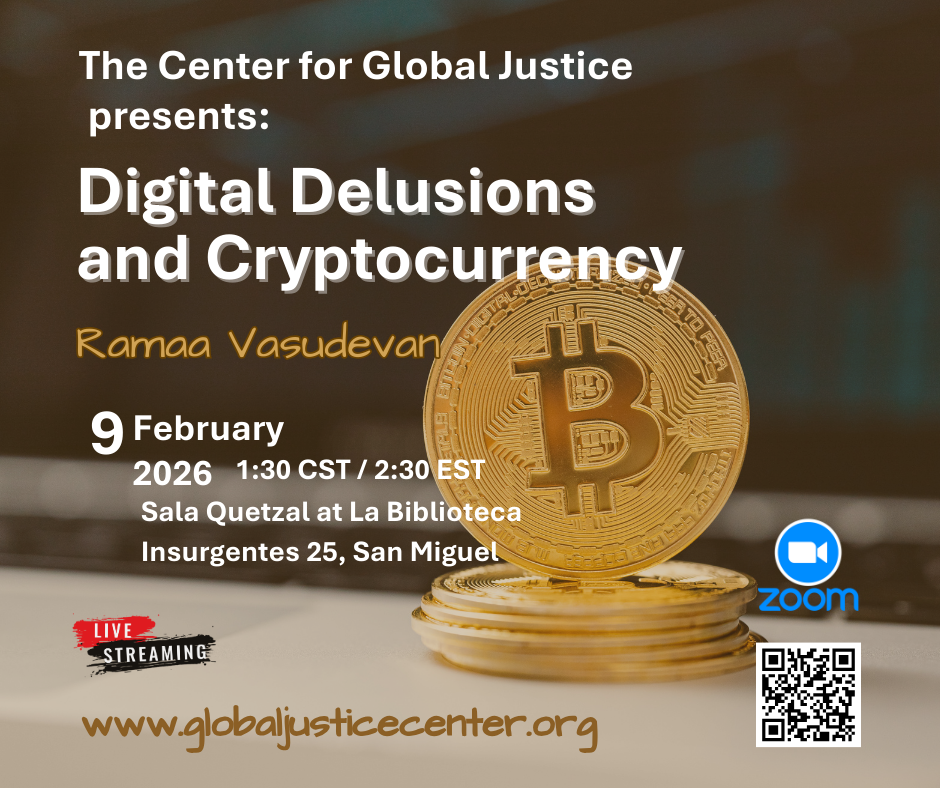 Digital Delusions and Cryptocurrency [] Center for Global Justice ...