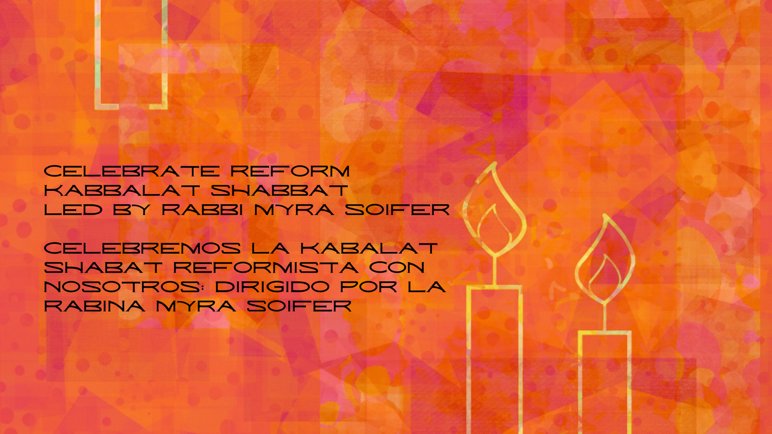 CelebrateReformKabbalatShabbatWithUSLedbyRabbiMyraSoifer 2